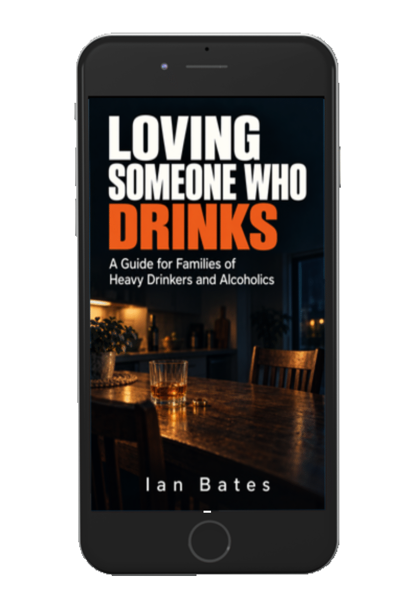 LOVING SOMEONE WHO DRINKS