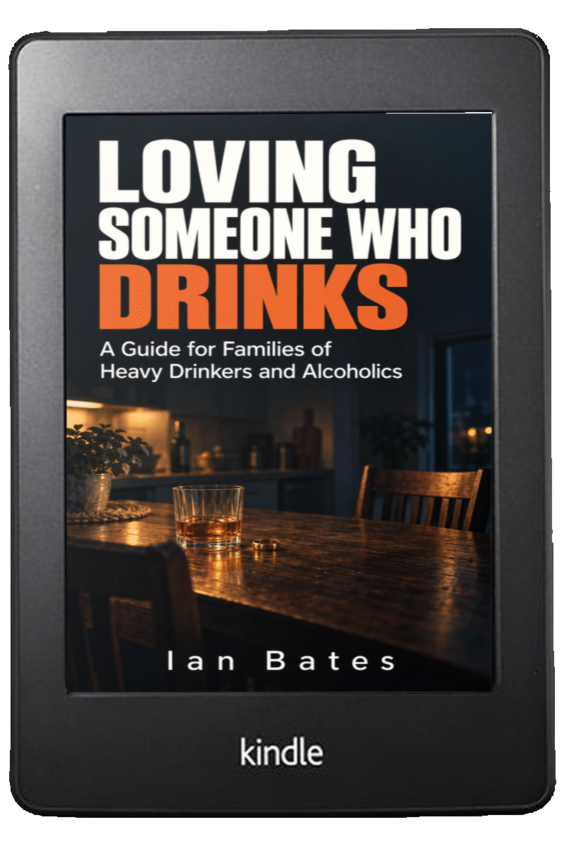 LOVING SOMEONE WHO DRINKS
