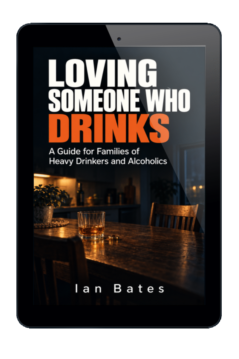 LOVING SOMEONE WHO DRINKS